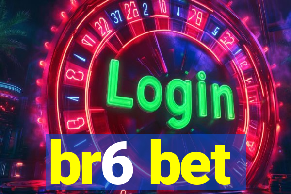 br6 bet